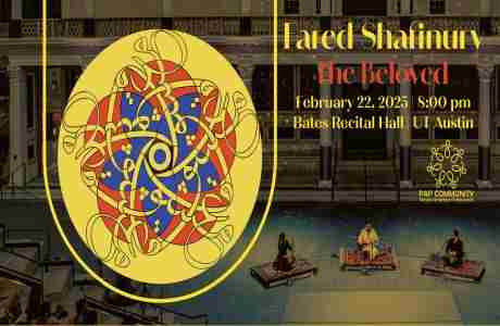 "THE BELOVED" CONCERT-TALES OF RUMI in Austin on 22 Feb