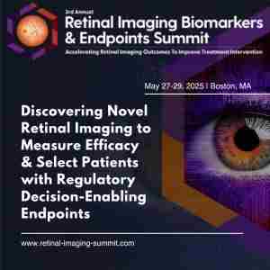 3rd Retinal Imaging Biomarkers and Endpoints Summit in Boston on 27 May