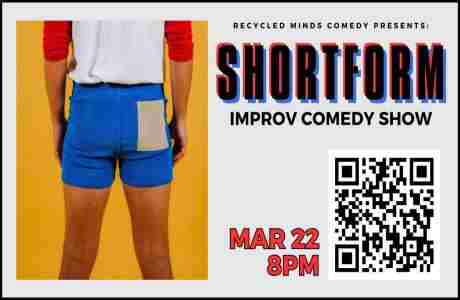 Shortform Improv Comedy Show in Garden City on 22 Mar