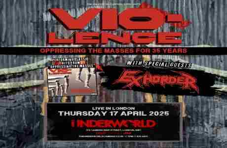 VIO-LENCE at The Underworld - London in London on 17 Apr