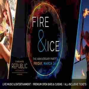 "Fire and Ice" Anniversary Celebration at Caesars Republic Scottsdale is March 14 in Scottsdale on 14 Mar