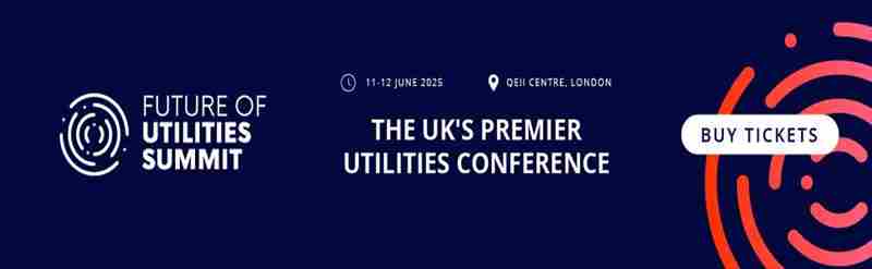 Future of Utilities Summit 2025 | 11-12 June, 2025 | QEII Centre, London in London on 11 Jun