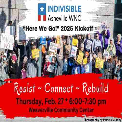 Indivisible AVL Organizational Kickoff Feb 27, 2025 in Weaverville on 27 Feb