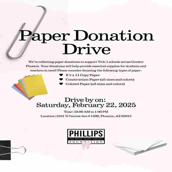 Phillips Law | Greater Phoenix Paper Donation Drive in Phoenix on 25 Feb