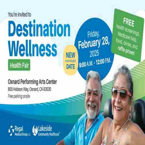 FREE Destination Wellness Health Fair in Oxnard on 28 Feb