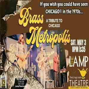 Brass Metropolis: A Tribute to Chicago in Irwin on 3 May