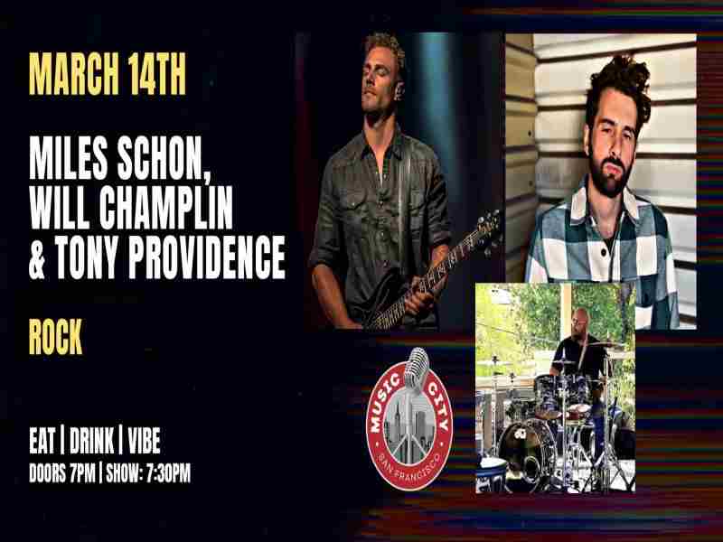 Miles Schon, Will Champlin and Tony Providence - Live at Music City SF in California on 14 Mar