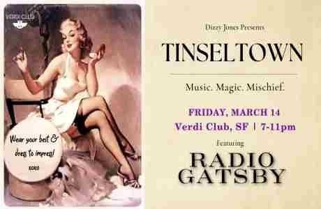 Dizzy Jones Presents 'TINSELTOWN' in San Francisco on 14 Mar