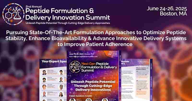 2nd Peptide Formulation and Delivery Innovation Summit in Boston on 24 June 2025