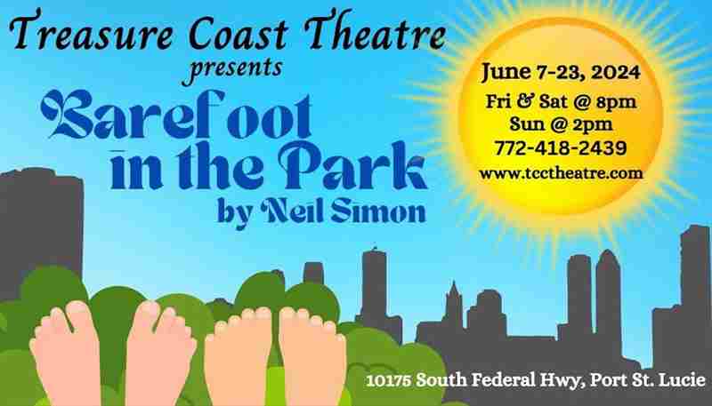 Treasure Coast Theatre presents the hit Neil Simon classic comedy "Barefoot in the Park" in Port St  Lucie on Friday, June 7, 2024