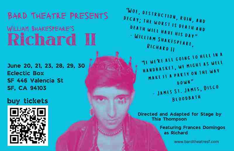 Bard Theatre Presents 'William Shakespeare's Richard II' in San Francisco on Friday, June 28, 2024